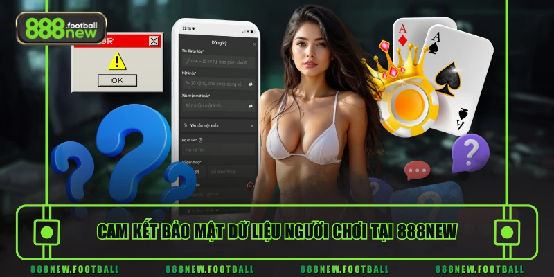 Cam kết bảo mật dữ liệu người chơi tại 888NEW